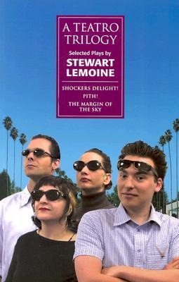 A Teatro Trilogy: Selected Plays