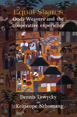 Equal Shares: Oodi Weavers and the Co-Operative Experience