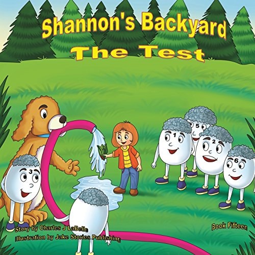 Shannon's Backyard The Test Book Fifteen The Test