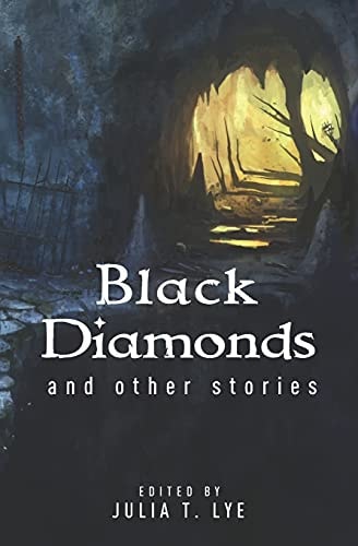 Black Diamonds and Other Stories