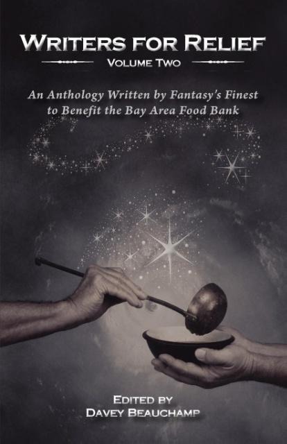 Writers for Relief: An Anthology to Benefit the Bay Area Food Bank