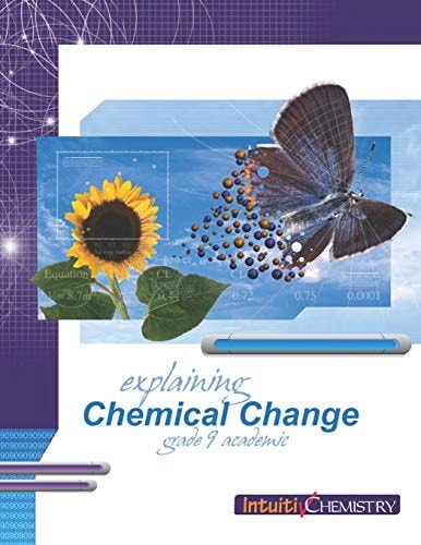 Explaining Chemical Change Student Exercises and Teachers Guide