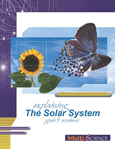 Explaining the Solar System Student Exercises and Teacher Guide for Grade Nine Academic Science