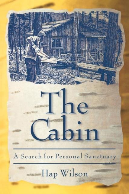 The Cabin: A Search for Personal Sanctuary