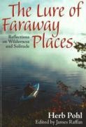 The Lure of Faraway Places: Reflections on Wilderness and Solitude