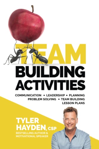 Team Building Events and Activities for Managers - T. E. A. M. Series Communication - Leadership - Planning - Problem Solving - Team Building Lesson Plans