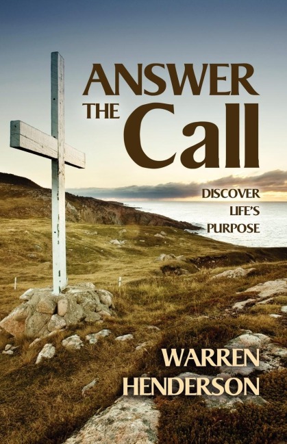 Answer the Call: Discover Lifes Purpose
