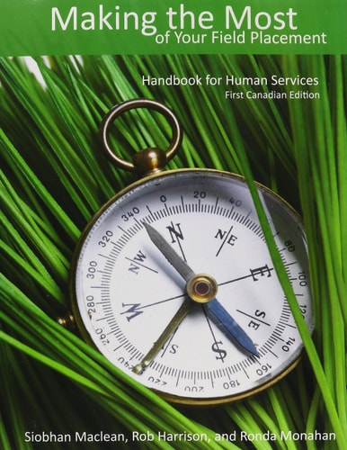 Making the Most of Your Field Placement Handbook for Human Services