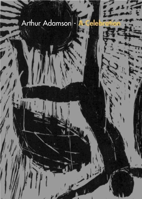 Arthur Adamson: A Celebration
