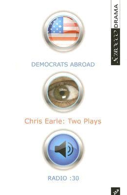 Chris Earle: Two Plays
