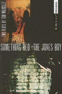 Something Red and the Jones Boy