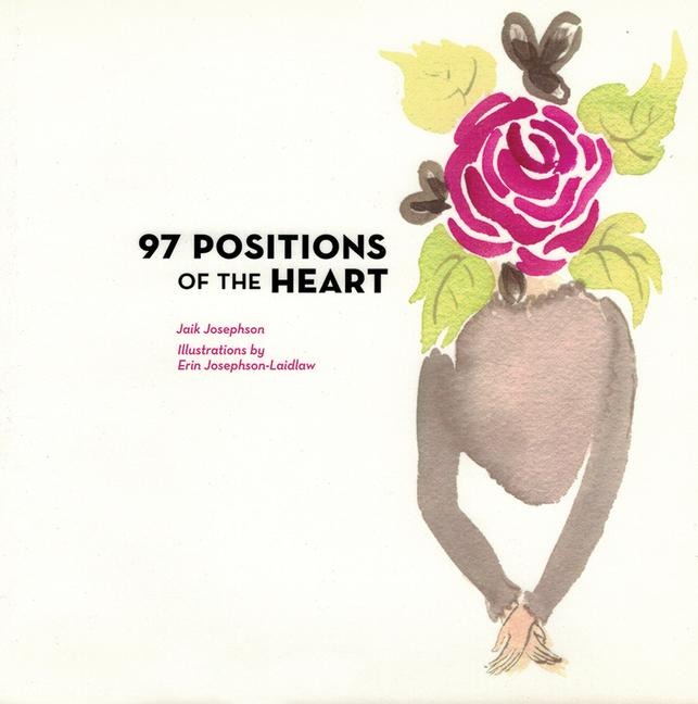 97 Positions of the Heart
