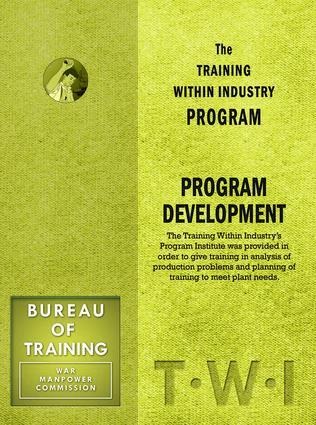 Training Within Industry Program: Program Development