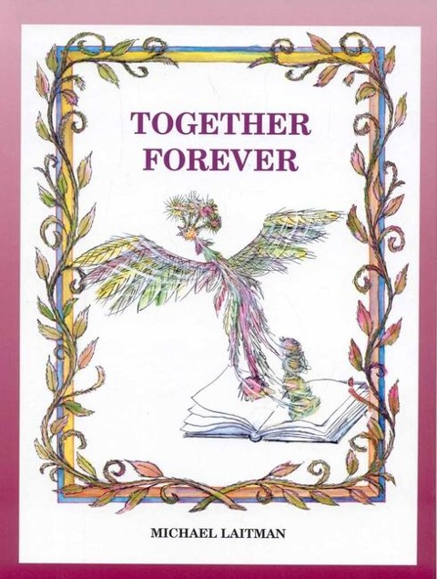 Together Forever: The Story about the Magician Who Didnt Want to Be Alone