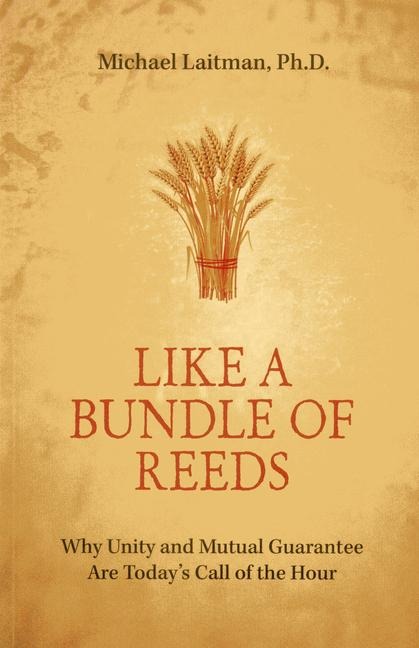 Like a Bundle of Reeds: Why Unity and Mutual Guarantee Are Todays Call of the Hour