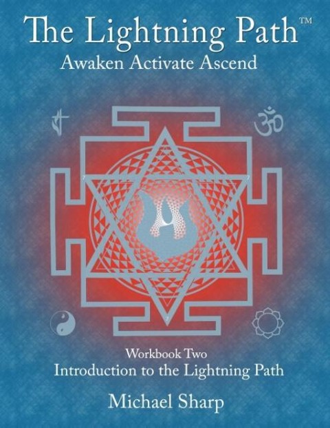 Lightning Path Workbook Two: Introduction to the Lightning Path