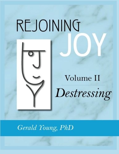 Rejoining Joy Volume 2 Destressing