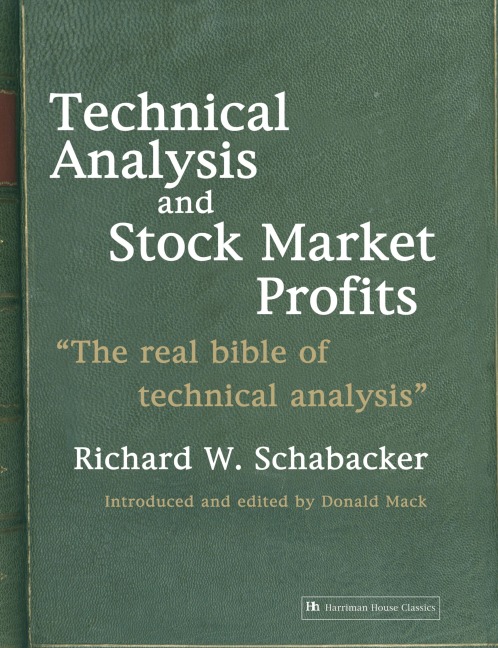 Technical Analysis and Stock Market Profits: The Real Bible of Technical Analysis