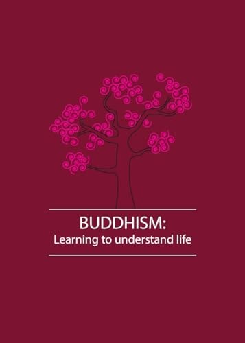 Buddhism Learning to Understand Life