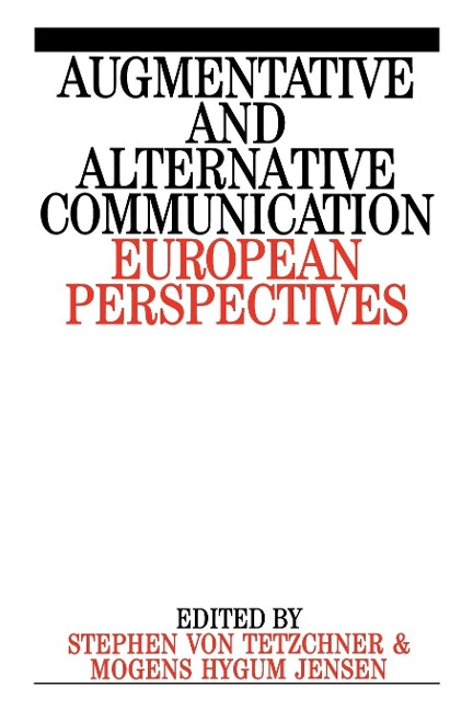 Augumentative and Alternative Communication: European Perspectives
