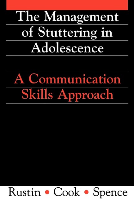 Management of Stuttering in Adolescence: A Communication Skills Approach