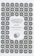 Traditional Moroccan Cooking: Recipes from Fez
