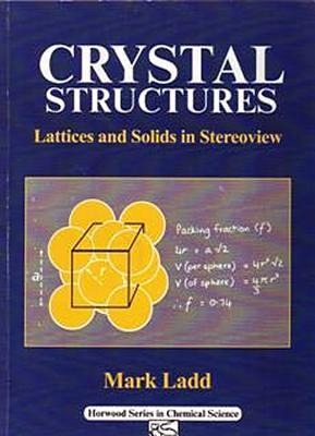 Crystal Structures: Lattices and Solids in Stereoview
