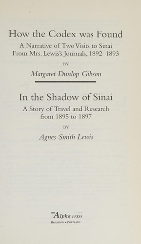 In the Shadow of Sinai Stories of Travel and Biblical Research
