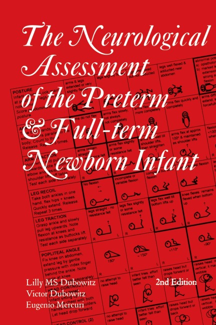 The Neurological Assessment of the Preterm & Full-Term Newborn Infant