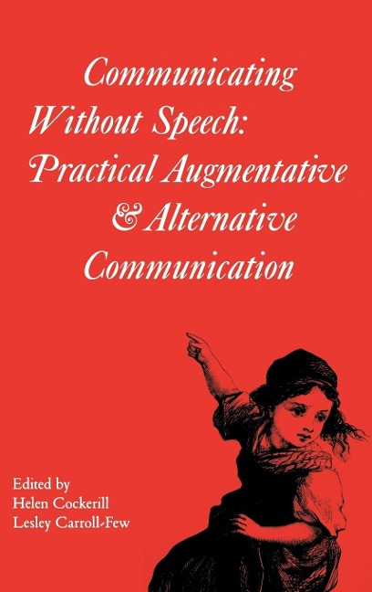Communicating Without Speech: Practical Augmentative and Alternative Communication Clinics for Children