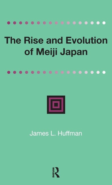 The Rise and Evolution of Meiji Japan