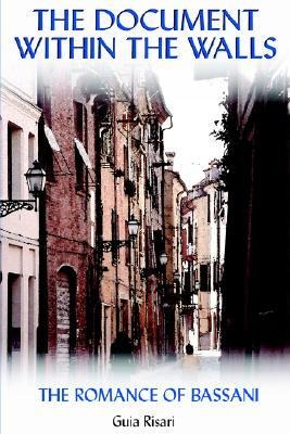 The Document Within the Walls: The Romance of Bassani