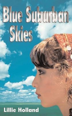 Blue Suburban Skies