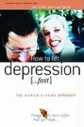 How to Lift Depression...Fast
