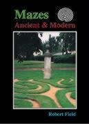 Mazes: Ancient and Modern