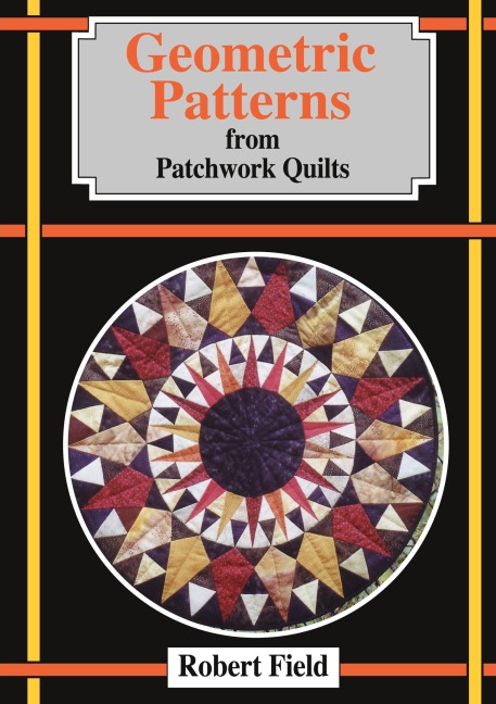 Geometric Patterns for Patchwork Quilts