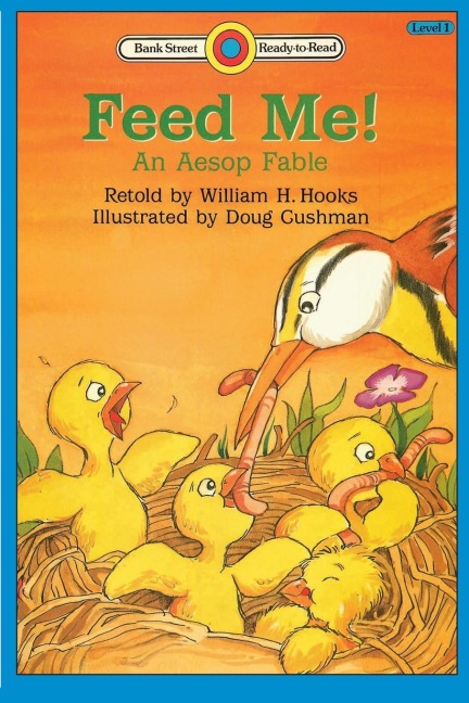 Feed Me! An Aesop Fable: Level 1