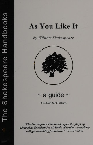 As You Like it A Guide