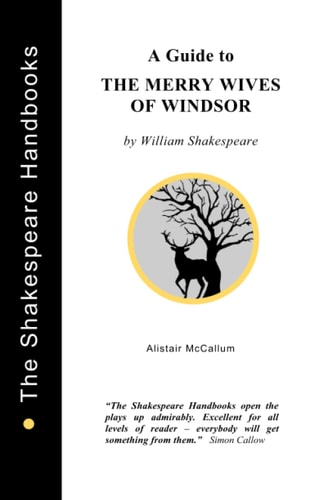A Guide to The Merry Wives of Windsor