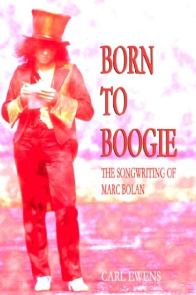 Born To Boogie: The Songwriting of Marc Bolan