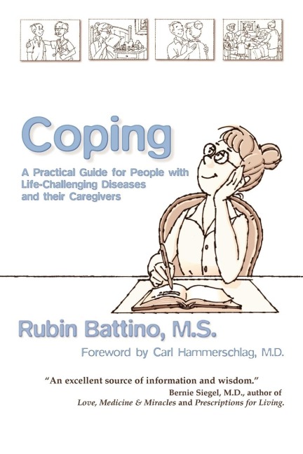 Coping: A Practical Guide for People with Life-Challenging Diseases and Their Caregivers