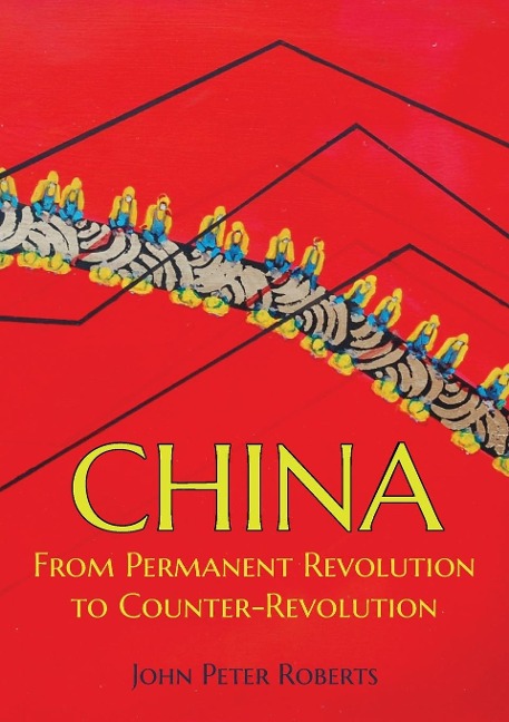China: From Permanent Revolution to Counter-Revolution