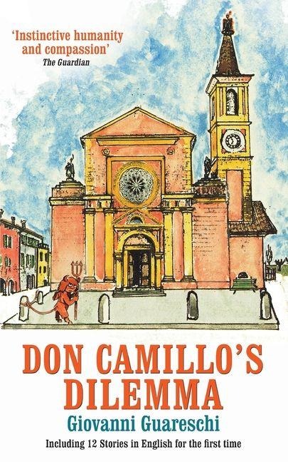 Don Camillos Dilemma: No. 6 in the Don Camillo Series
