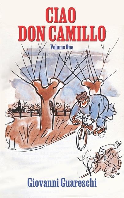 Ciao Don Camillo: Volume One