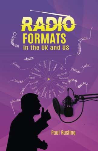 RADIO FORMATS in the UK and US