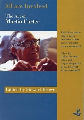 All Are Involved: Art of Martin Carter