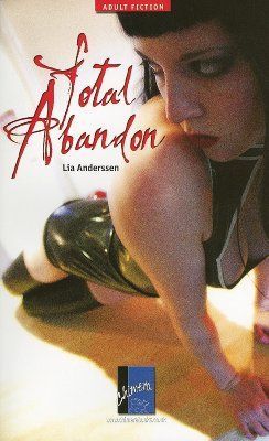 Total Abandon: Sexually innocent and in trouble!