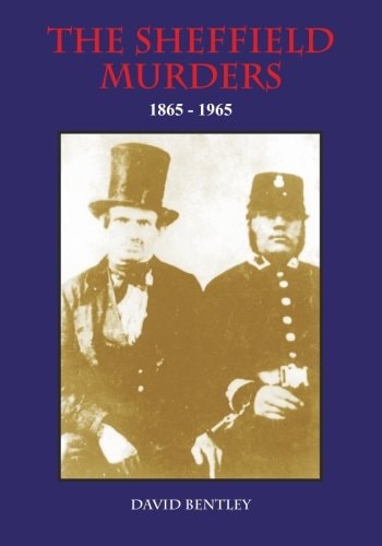 Sheffield Murders 1865 - 1965