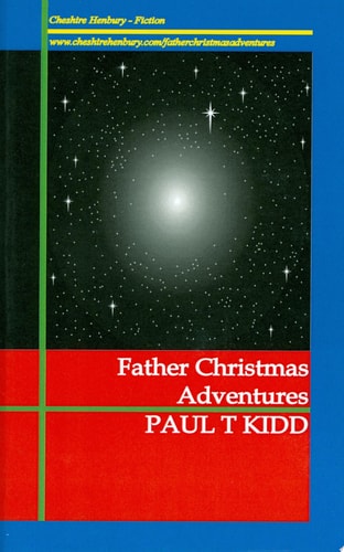 Father Christmas Adventures Unexpected Tales of Christmas Magic