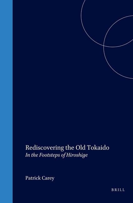 Rediscovering the Old Tokaido